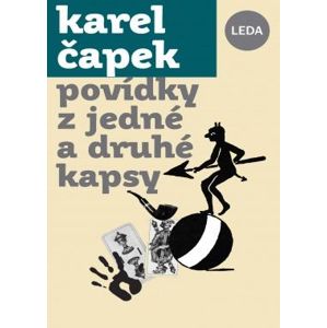 Povídky z jedné a z druhé kapsy - Čapek Karel