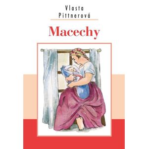 Macechy - Pittnerová Vlasta