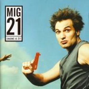 MIG21: zpěvník - Mig21