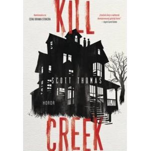 Kill Creek - Thomas Scott