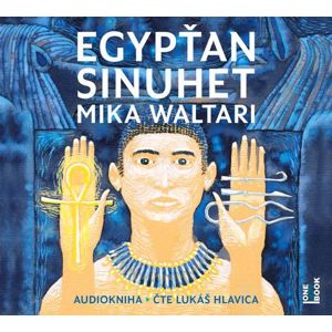 Egypťan Sinuhet - 4 CDmp3 (Čte Lukáš Hlavica) - Waltari Mika