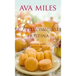 Francouzská hostina - Miles Ava