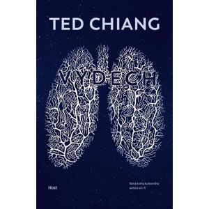 Výdech - Chiang Ted