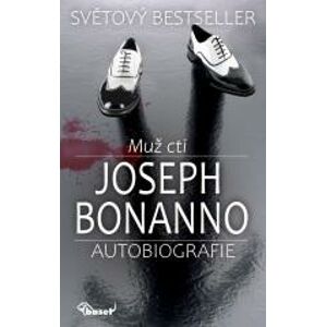 Muž cti - Autobiografie - Bonanno Joseph