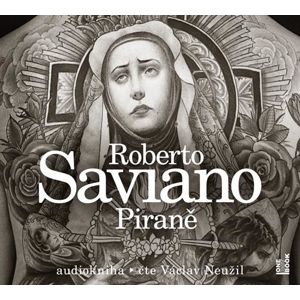 Piraně - CDmp3 (Čte Václav Neužil) - Saviano Roberto