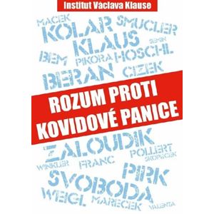 Rozum proti kovidové panice - Klaus Václav a kolektiv