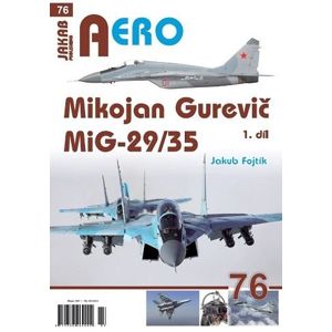 Mikojan Gurevič MiG-29/35 - 1. díl - Fojtík Jakub
