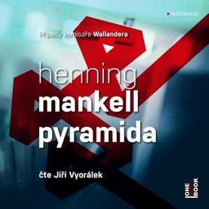 Pyramida - 2 CDmp3 (Čte Jiří Vyorálek) - Mankell Henning