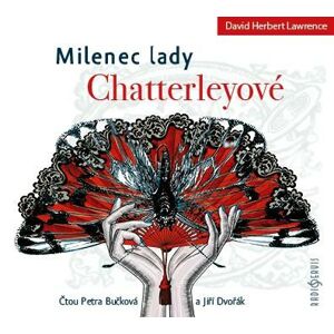 Milenec lady Chatterleyové - CDmp3 (Čtou Petra Bučková a Jiří Dvořák) - Lawrence David Herbert