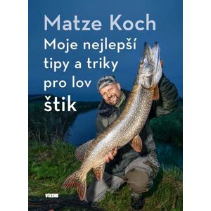 Moje nejlepší tipy a triky pro lov štik - Koch Matze