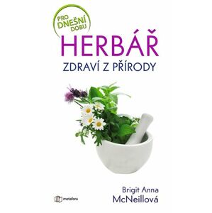 Herbář - Zdraví z přírody - McNeillová Anna Brigit