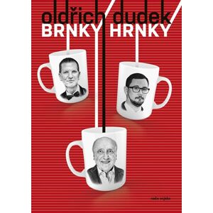 Brnky Hrnky - Dudek Oldřich