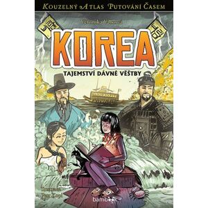 Korea - Tajemství dávné věštby - Kopl Petr, Válková Veronika