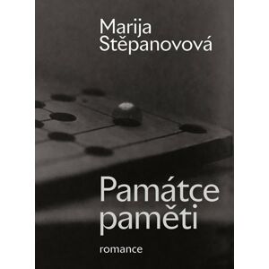 Památce paměti - romance - Stěpanovová Marija