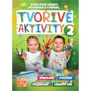 Tvořivé aktivity pro děti 2 - neuveden