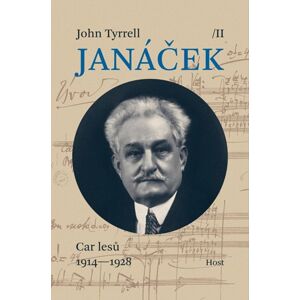 Janáček II. Car lesů (1914-1928) - Tyrrell John