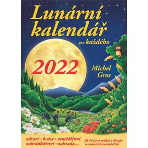 Lunární kalendář pro každého 2022 - Gros Michel