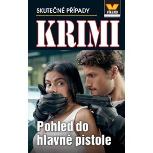 Pohled do hlavně pistole - Krimi 3/21 - kolektiv autorů