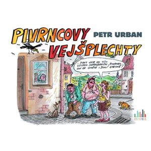 Pivrncovy vejšplechty - Urban Petr