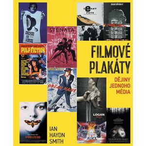Filmové plakáty - Dějiny jednoho média - Smith Ian Haydn