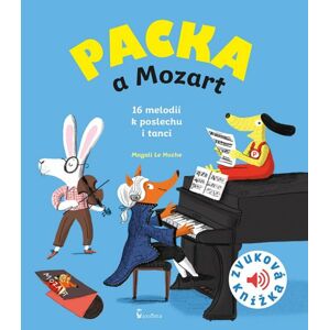 Packa a Mozart - Zvuková knížka - Le Huche Magali