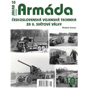 Armáda 10 - Československá vojenská technika - Francev Vladimír