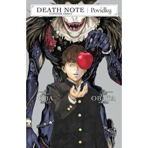 Death Note - Povídky - Oba Cugumi, Obata Takeši