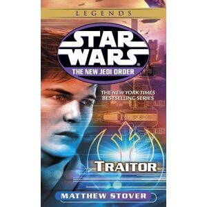 Star Wars Legends: Traitor - Stover Matthew