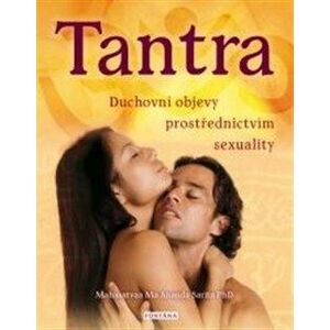 Tantra - Duchovní objevy prostřerdnictvím sexuality - neuveden