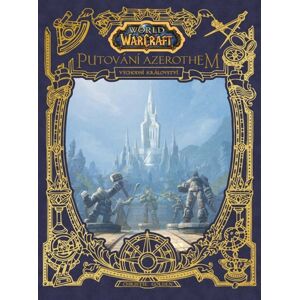 World of Warcraft: Putování Azerothem 1 - Východní království - Golden Christie