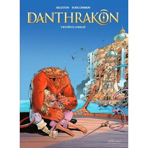 Danthrakon 2 - Vrtošivá Lyrelei - Arleston Christophe