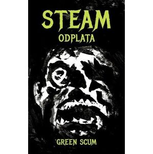 Steam - Odplata - Scum Green