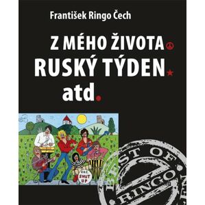 Z mého života / Ruský, týden atd. - Čech František Ringo