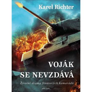 Voják se nevzdává - Richter Karel