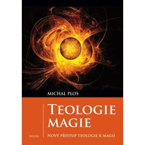 Teologie magie - Plos Michal