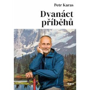 Dvanáct příběhů - Karas Petr
