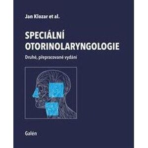 Speciální otorinolaryngologie - Klozar Jan
