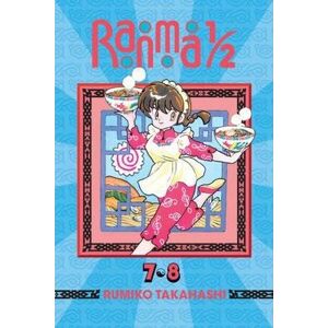Ranma 1/2 (2-in-1 Edition), Vol. 4 : Includes Volumes 7 & 8 - Takahashi Rumiko