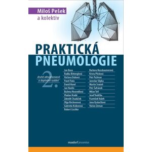 Praktická pneumologie - Pešek Miloš a kolektiv