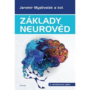 Základy neurověd - Mysliveček Jaromír