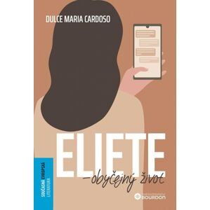Eliete - obyčejný život - Cardoso Dulce Maria