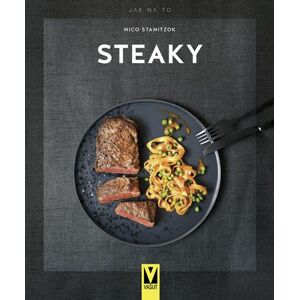 Steaky - Jak na to - Stanitzok Nico