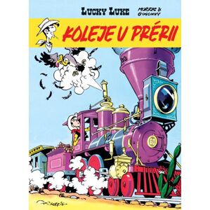 Lucky Luke - Koleje v prérii - Goscinny René, Morris