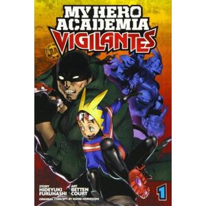 My Hero Academia: Vigilantes 1 - Furuhashi Hideyuki