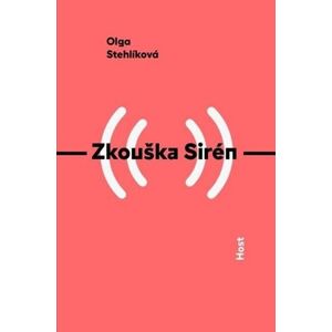 Zkouška Sirén - Stehlíková Olga