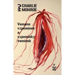 Vemeno vzpomínek a vzpomínky vemínek - Monroe Charlie