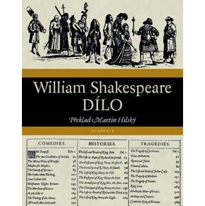 Dílo - William Shakespeare - Shakespeare William