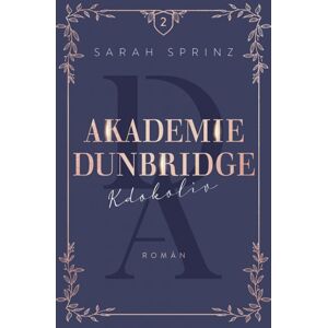 Akademie Dunbridge 2 - Kdokoliv - Sprinz Sarah