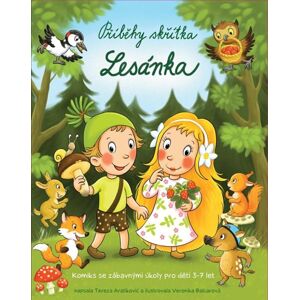 Příběhy skřítka Lesánka - Komiks se zábavnými úkoly pro děti 3-7 let - Aratikovic Tereza