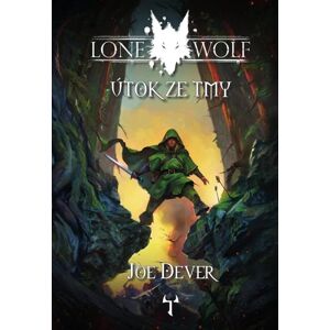 Lone Wolf 1: Útok ze tmy - Dever Joe